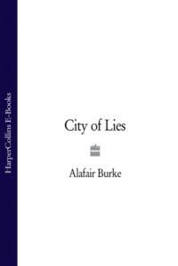 City of Lies, Alafair  Burke audiobook. ISDN39773381