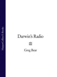 Darwin’s Radio, Greg  Bear audiobook. ISDN39773509