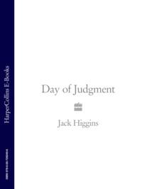 Day of Judgment, Jack  Higgins аудиокнига. ISDN39773533