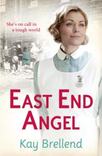 East End Angel, Kay  Brellend audiobook. ISDN39773677