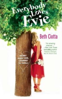 Everybody Loves Evie, Beth  Ciotta audiobook. ISDN39773757