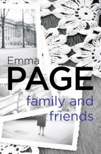 Family and Friends, Emma  Page audiobook. ISDN39773813