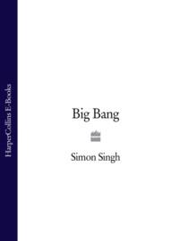 Big Bang, Simon Singh аудиокнига. ISDN39774141