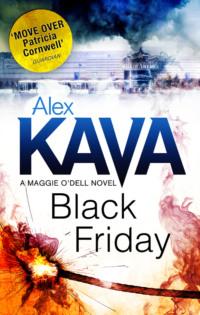 Black Friday, Alex  Kava аудиокнига. ISDN39774221