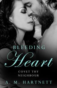 Bleeding Heart, AM  Hartnett audiobook. ISDN39774269