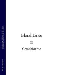 Blood Lines - Grace Monroe