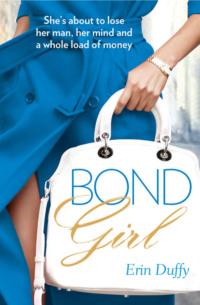 Bond Girl, Erin  Duffy audiobook. ISDN39774413