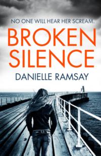 Broken Silence - Danielle Ramsay