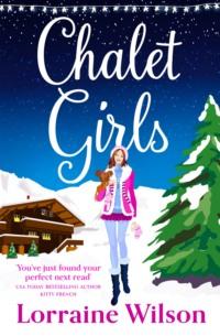 Chalet Girls, Lorraine  Wilson audiobook. ISDN39774669