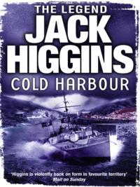 Cold Harbour, Jack  Higgins аудиокнига. ISDN39774733