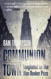 Communion Town - Sam Thompson