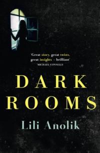 Dark Rooms, Lili  Anolik аудиокнига. ISDN39775013