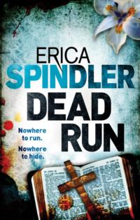 Dead Run, Erica Spindler аудиокнига. ISDN39775093