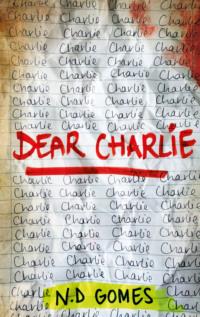 Dear Charlie, N.D.  Gomes audiobook. ISDN39775133