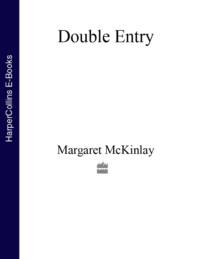 Double Entry, Margaret  McKinlay audiobook. ISDN39775253