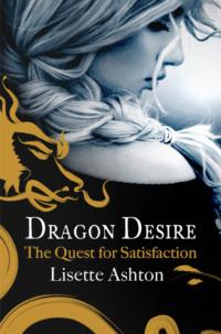 Dragon Desire - Lisette Ashton