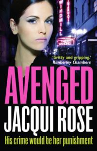 Avenged, Jacqui  Rose audiobook. ISDN39775725