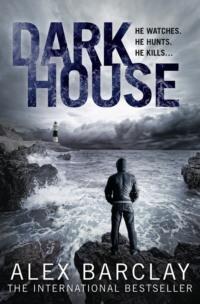 Darkhouse, Alex  Barclay audiobook. ISDN39776285