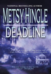 Deadline, Metsy  Hingle audiobook. ISDN39776301