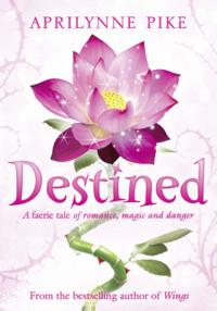 Destined, Aprilynne  Pike audiobook. ISDN39776373