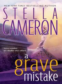 A Grave Mistake - Stella Cameron