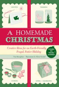 A Homemade Christmas, Tina  Barseghian аудиокнига. ISDN39776901