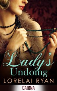 A Ladys Undoing, Lorelai  Ryan audiobook. ISDN39776949