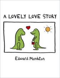 A Lovely Love Story - Edward Monkton