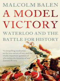 A Model Victory - Malcolm Balen