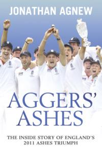 Aggers’ Ashes, Jonathan  Agnew audiobook. ISDN39777821