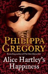 Alice Hartley‘s Happiness, Philippa  Gregory аудиокнига. ISDN39777901