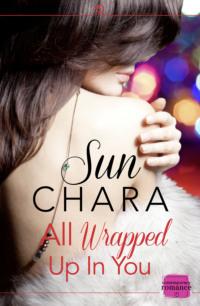 All Wrapped Up in You, Sun  Chara audiobook. ISDN39777989