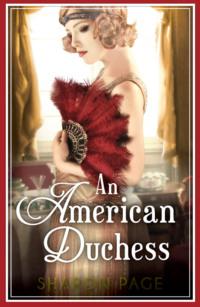 An American Duchess, Sharon  Page аудиокнига. ISDN39778101