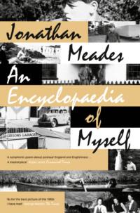 An Encyclopaedia of Myself - Jonathan Meades