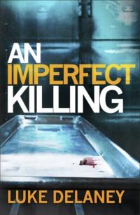 An Imperfect Killing, Luke  Delaney książka audio. ISDN39778205