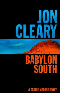 Babylon South, Jon  Cleary аудиокнига. ISDN39778613
