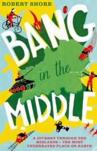 Bang in the Middle - Robert Shore