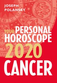 Cancer 2020: Your Personal Horoscope, Joseph  Polansky książka audio. ISDN39779661
