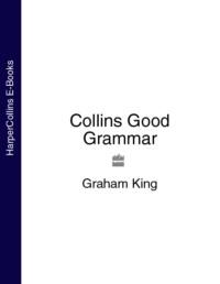 Collins Good Grammar, Graham  King audiobook. ISDN39780477