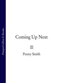 Coming Up Next - Penny Smith