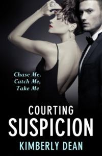 Courting Suspicion, Kimberly  Dean audiobook. ISDN39780941