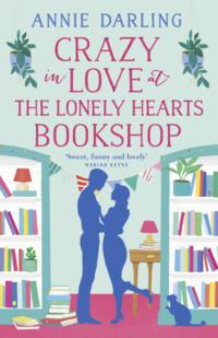 Crazy in Love at the Lonely Hearts Bookshop, Annie  Darling audiobook. ISDN39780973