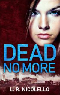 Dead No More,  audiobook. ISDN39781309