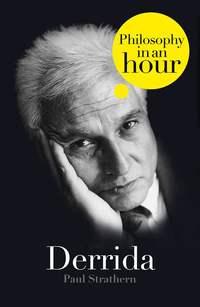 Derrida: Philosophy in an Hour, Paul  Strathern Hörbuch. ISDN39781525