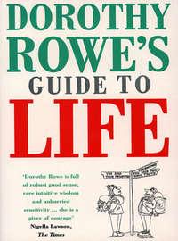 Dorothy Rowe’s Guide to Life, Dorothy  Rowe audiobook. ISDN39781741