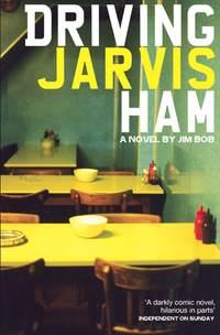 Driving Jarvis Ham - Jim Bob