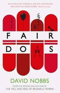 Fair Do’s, David  Nobbs audiobook. ISDN39782357