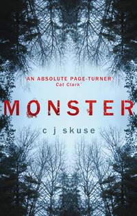 Monster: The perfect boarding school thriller to keep you up all night - C.J. Skuse
