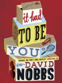 It Had to Be You - David Nobbs
