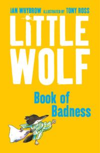 Little Wolf’s Book of Badness, Ian  Whybrow audiobook. ISDN39783521